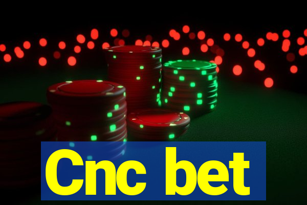 Cnc bet